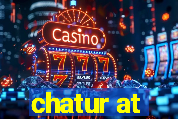 chatur at